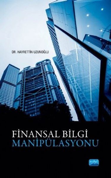 Finansal Bilgi Manipülasyonu Hayrettin Uzunoğlu