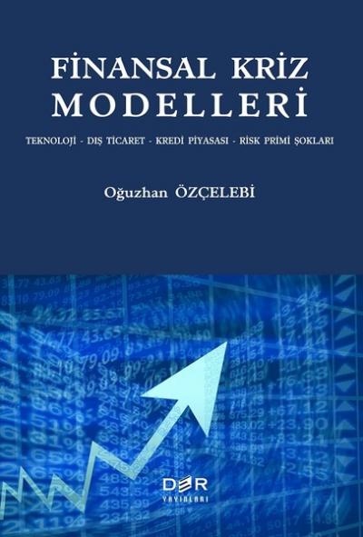 Finansal Kriz Modelleri Oğuzhan Özçelebi