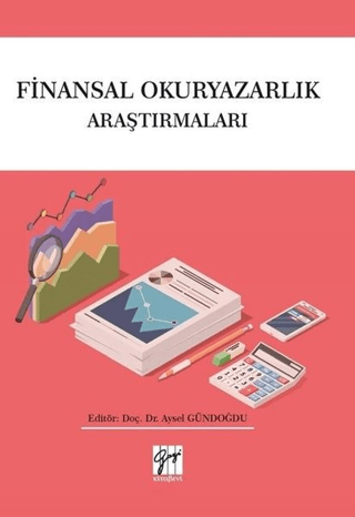 Finansal Okuryazarlık Araştırmaları Aysel Gündoğdu