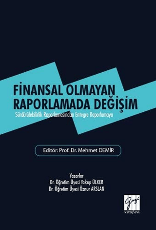 Finansal Olmayan Raporlamada Değişim Yakup Ülker