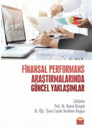 Finansal Performans Araştırmalarında Güncel Yaklaşımlar Abdulkadir Bar