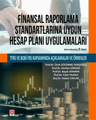 Finansal Raporlama Standartlarına Uygun Hesap Planı Uygulamaları Kolek