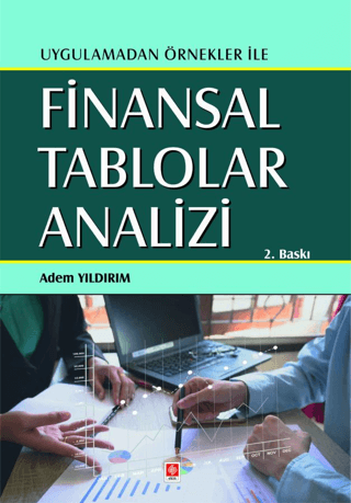 Uygulamadan Örnekler İle Finansal Tablolar Analizi Adem Yıldırım