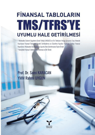 Finansal Tabloların TMS/TFRS'ye Uyumlu Hale Getirilmesi Sami Karacan