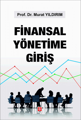 Finansal Yönetime Giriş Murat Yıldırım