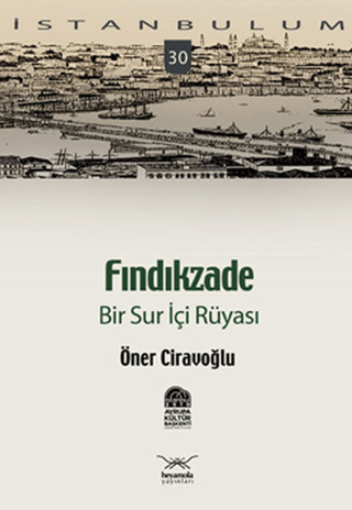 Fındıkzade - Bir Sur İçi Rüyası Öner Ciravoğlu