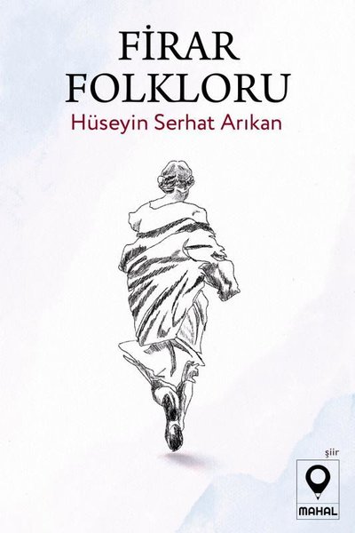 Firar Folkloru Hüseyin Serhat Arıkan