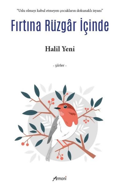 Fırtına Rüzgar İçinde - Şiirler Halil Yeni