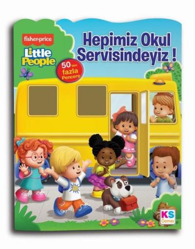 Fisher Prace Little People - Hepimiz Okul Servisindeyiz! Kolektif