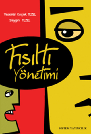 Fısıltı Yönetimi Yasemin K. Tezel&Saygın Tezel