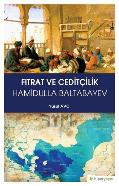 Fıtrat ve Ceditçilik Yusuf Avcı