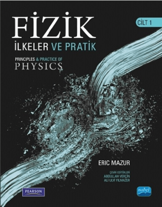 Fizik: İlkeler ve Pratik Cilt 1 Eric Mazur