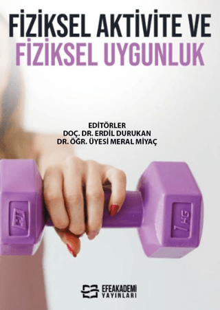 Fiziksel Aktivite ve Fiziksel Uygunluk Erdil Durukan