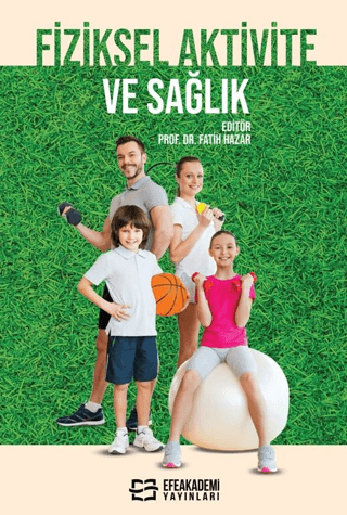 Fiziksel Aktivite ve Sağlık Fatih Hazar