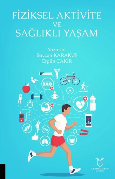 Fiziksel Aktivite ve Sağlıklı Yaşam Baycan Karakuş