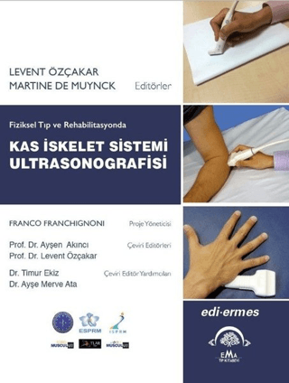 Fiziksel Tıp ve Rehabilitasyonda Kas İskelet Sistemi Ultrasonografisi 