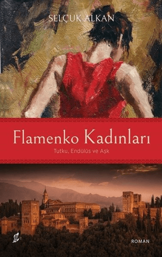 Flamenko Kadınları Selçuk Alkan