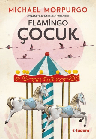 Flamingo Çocuk Michael Morpurgo