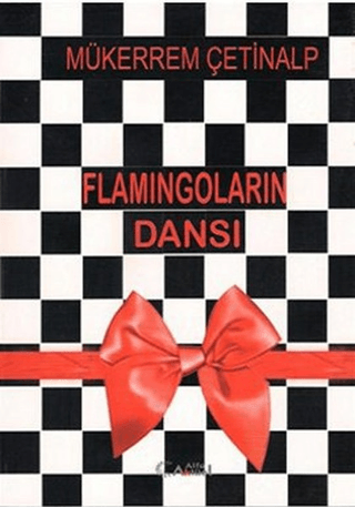 Flamingoların Dansı Mükerrem Çetinalp