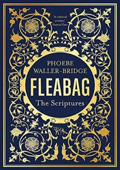 Fleabag: The Scriptures Phoebe Waller Bridge