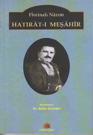 Florinalı Nazım Hatırat-ı Meşahir %20 indirimli Salim Çonoğlu