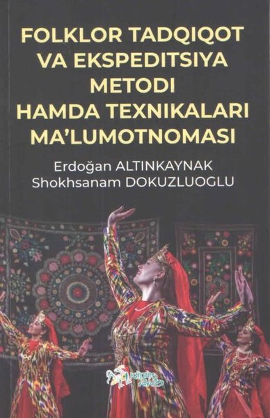 Folklor Tadqıot Va Ekspeditsiya Metodi Hamda Texnikaları Ma'lumotnomas