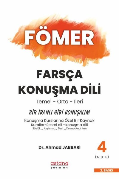 Fömer Farsça Konuşma Dili 4 - Temel - Orta - İleri Ahmad Jabbari