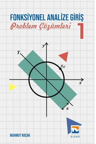 Fonksiyonel Analize Giriş – 1 Problem Çözümleri Mahmut Koçak