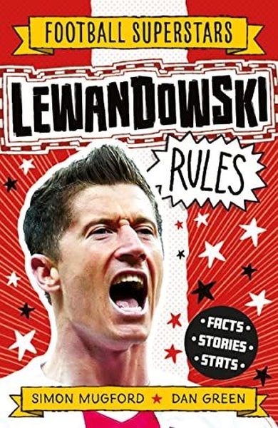 Football Superstars: Lewandowski Rules Simon Mugford