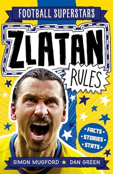 Football Superstars: Zlatan Rules Simon Mugford