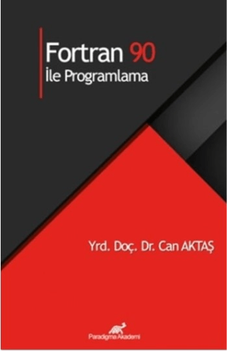 Fortran 90 İle Programlama Can Aktaş