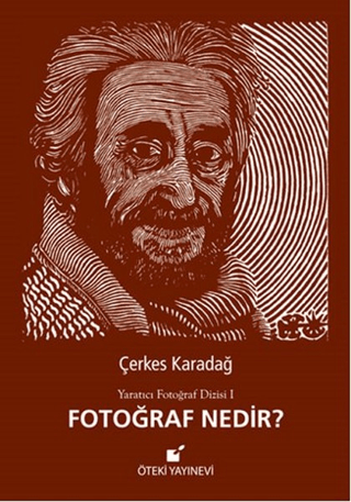 Fotoğraf Nedir? (Ciltli) Çerkes Karadağ