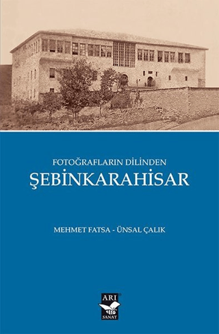 Fotoğrafların Dilinden Şebinkarahisar Mehmet Fatsa