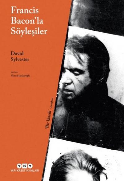 Francis Bacon'la Söyleşiler David Sylvester