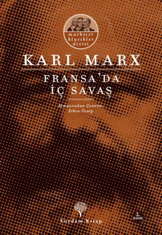 Fransa'da İç Savaş Karl Marx