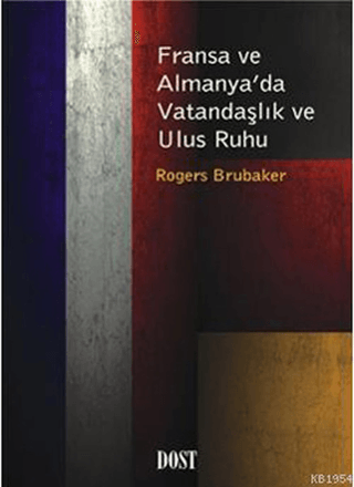 Fransa ve Almanya'da Vatandaşlık ve Ulus Ruhu %20 indirimli Rogers Bru