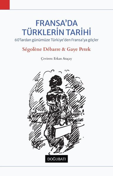 Fransa'da Türklerin Fransa Segolene Debarre