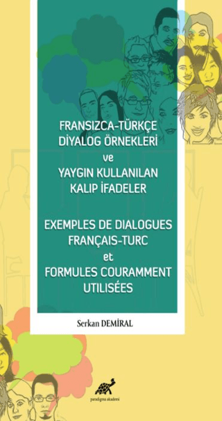 Fransızca - Türkçe Diyalog Örnekleri ve Yaygın Kullanılan Kalıp İfadel