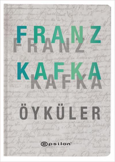 Franz Kafka Öyküler (Ciltli) Franz Kafka