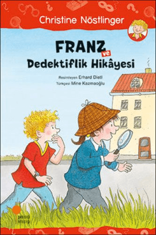 Franz ve Dedektiflik Hikayesi Christine Nöstlinger