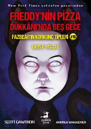 Fazbear'ın Korkunç Tipleri 10 - Freddy'nin Pizza Dükkanı'nda Beş Gece 