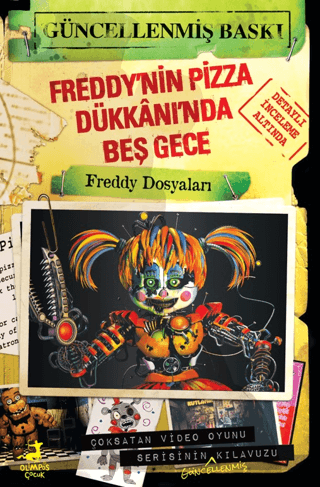 Freddy'in Pizza Dükkanı'nda Beş Gece - Freddy Dosyaları Scott Cawthon