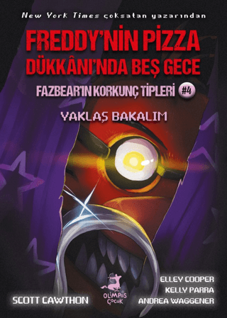 Fazbear'ın Korkunç Tipleri 4 - Yaklaş Bakalım - Freddy'nin Pizza Dükka