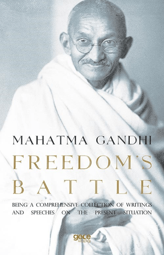 Freedom's Battle Mahatma Gandhi