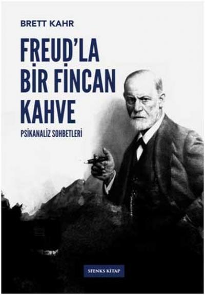 Freud'la Bir Fincan Kahve Brett Kahr