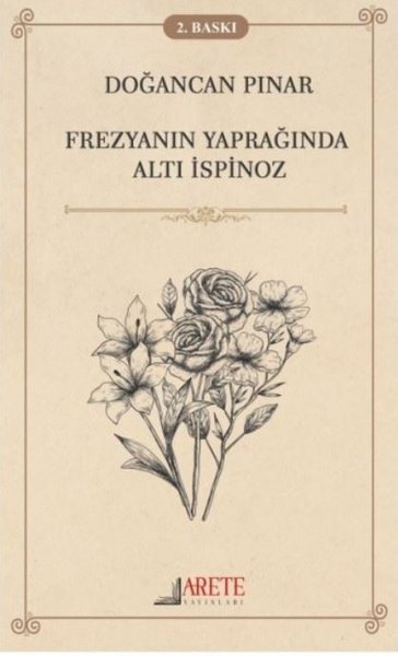 Frezyanın Yaprağında Altı İspinoz Doğancan Pınar