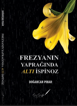 Frezyanın Yaprağında Altı İspinoz Doğancan Pınar