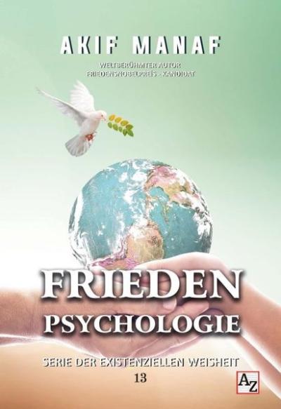 Frieden Psychologie Akif Manaf