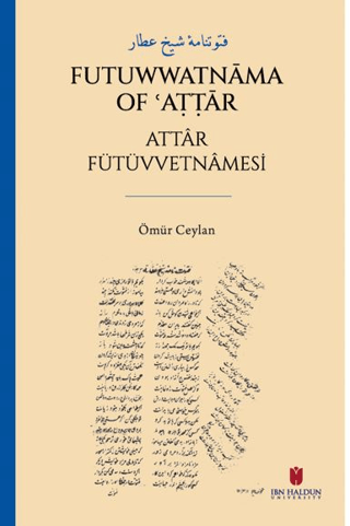 Futuwwatnama of Attar - Attr Fütüvvetnamesi Ömür Ceylan