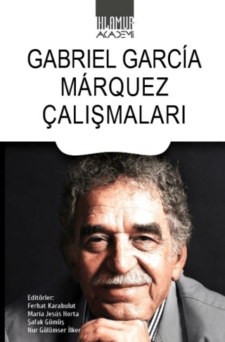 Gabriel Garcia Marquez Çalışmaları Kolektif